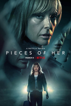 Pieces of Her: Danh tính ẩn giấu