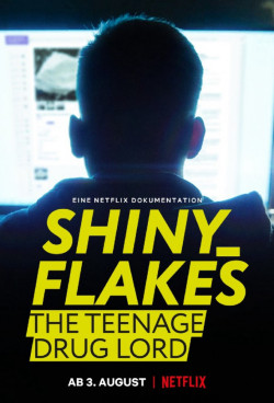 Shiny_Flakes: Trùm ma túy tuổi teen