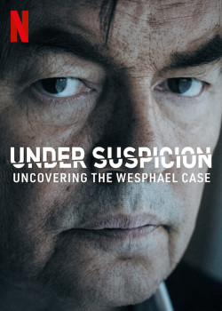 Tình nghi: Lật mở vụ án Wesphael
