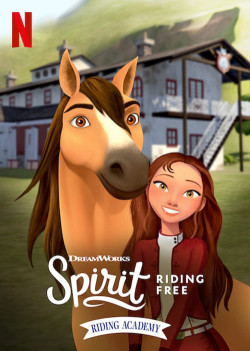 Chú ngựa Spirit: Tự do rong ruổi – Trường học cưỡi ngựa (Phần 1)