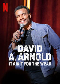 David A. Arnold: Không dành cho kẻ yếu đuối